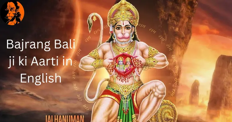 Bajrang Bali ji ki Aarti in English